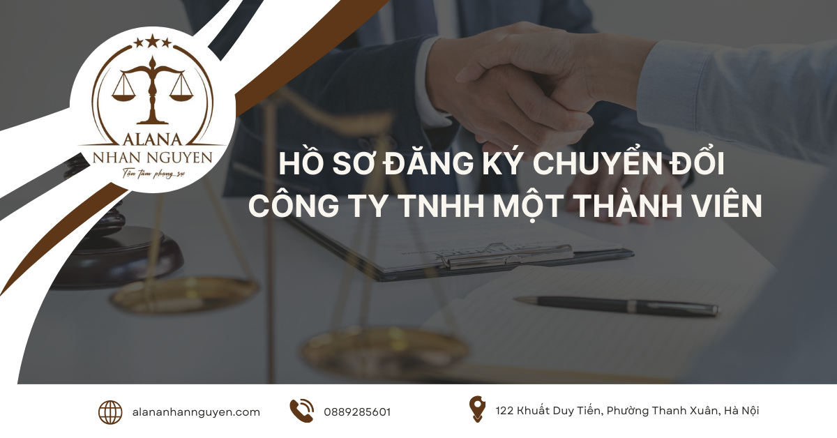 CHUYỂN ĐỔI CÔNG TY TNHH 1 THÀNH VIÊN THÀNH CÔNG TY TNHH 2 THÀNH VIÊN TRỞ LÊN